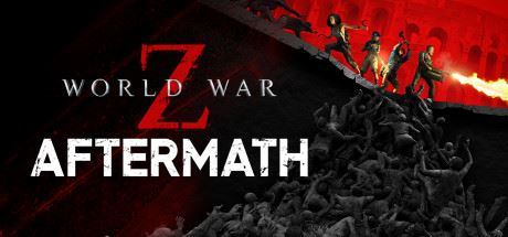 僵尸世界大战：劫后余生/ World War Z: Aftermath（V2.00）|幸福城游戏